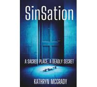 SinSation: A Sacred Place, A Deadly Secret