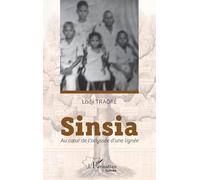 Sinsia: Au coeur de l’odyssée d’une lignée