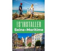S'installer en Seine-Maritime Isabelle Letelie (Auteur)