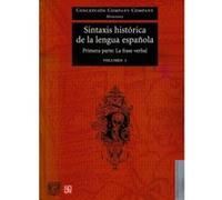 Sintaxis Histórica De La Lengua Española : Primera Parte : La Frase Verbal, I - [Livre en VO] Company Company, Concepcion (Auteur)