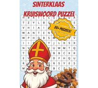 Sinterklaas Kruiswoord Puzzel Boek voor kinderen: Woordzoekers met gemakkelijk te lezen tekst over Sinterklaas, Feest, Cadeau's en meer | 15x23 cm, 42 ... ... Perfecte cadeau voor de feestdagen