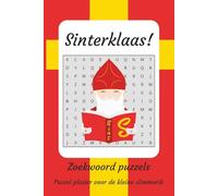 Sinterklaas Zoekwoorden Puzzel Boek Voor Kinderen: Woordzoekers met gemakkelijk te lezen tekst over Sinterklaas, Piet, Feest en meer | 15x23 cm, 42 ... puzzels ... Perfect cadeau voor de feestdagen