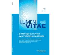S'interroger sur l'avenir avec l'intelligence artificielle - Elaine Champagne - Lumen Vitae Eds - broché - Revue