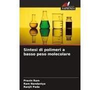 Sintesi Di Polimeri A Basso Peso Molecolare