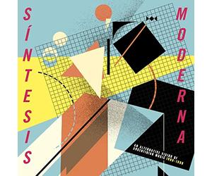 Sintesis Moderna/An Alternative Vision of Argentinean Music 1980 1990