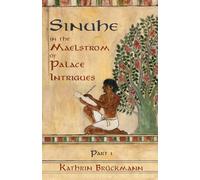 Sinuhe: In the Maelstrom of Palace Intrigues