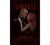 SINVEIL: Born of Vein & Fire Series - Book 1