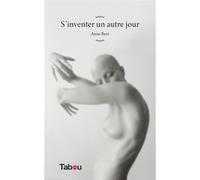 S'inventer un autre jour