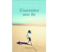 S'inventer une île Alain Gillot (Auteur)