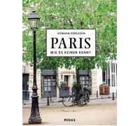 Siobhan Ferguso PARIS - Wie es keiner kennt: Eine Reise durch die Stadt (Relié)