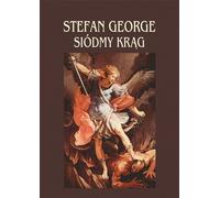 Siódmy krąg - Stefan George (littérature, poésie en polonais)
