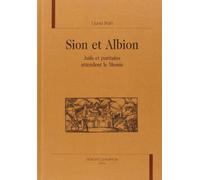 Sion et Albion : juifs et puritains attendent le Messie