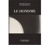 Sionisme (Le) - Michaël Bar-Zvi - Inventaire Eds De L' - broché - Etude