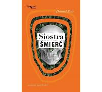 Siostra Śmierć - Daniel Petr (Littérature policière en polonais)