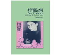 Siouxsie And The Banshees - Dear Prudence