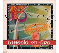 Siouxsie & The Banshees - Wheels on Fire/Shooting Son