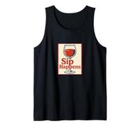 Sip Happens Buveur de vin Humoristique Motif Amateur d'alcool Débardeur