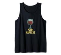 Sip Happens Buveur de vin Humoristique Motif Amateur d'alcool Débardeur