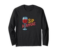 Sip Happens Buveur de vin Humoristique Motif Amateur d'alcool Manche Longue