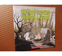 Sipping Spiders Through a Straw: Campfire Songs for Monsters