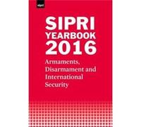 Sipri Yearbook 2016 Armaments Disarmamen Stockholm International Peace Research Institute, (Auteur)