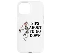 Sips About to Go Down Wine Retirement Party Life Sip Happens Coque pour iPhone 15