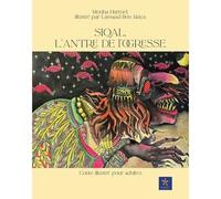 Siqal, l'antre de l'ogresse - Mouha Harmel - Orients - broché - Contes / Légendes