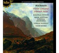 Sir Alexander Campbell Mackenzie – Concerto pour violon - Pilbroch Suite – Sony Music