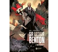 Sir Arthur Benton L'intégrale - Cycle 1 - Tarek Ben Yakhlef - Nouveau Monde Eds - relié - Bande dessinée