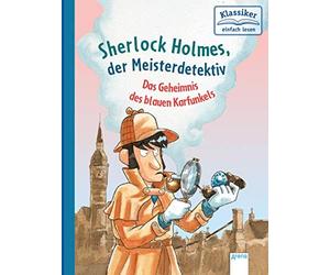 Sir Arthur Cona Sherlock Holmes, der Meisterdetektiv. Das Geheimnis des (Relié)