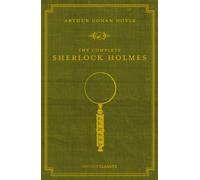 Sir Arthur Conan Doy - Complete Sherlock Holmes - Hardback - G245z