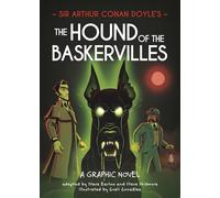 Sir Arthur Conan Doyle's The Hound of the Baskervilles: A Graphic Novel starring Sherlock Holmes