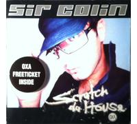 Sir Colin - Scratch Da House [Import]