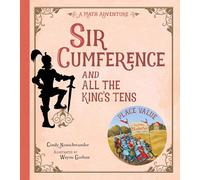 Sir Cumference and All the King's Tens