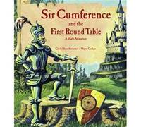 Sir Cumference and the First Round Table by Cindy Neuschwander Cindy Neuschwander, Wayne Geehan (Auteur)