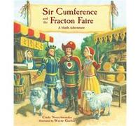 Sir Cumference and the Fracton Faire by Cindy Neuschwander Cindy Neuschwander (Auteur)