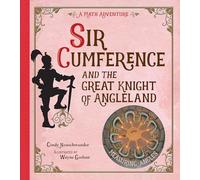 Sir Cumference and the Great Knight of Angleland