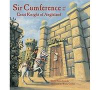 Sir Cumference and the Great Knight of Angleland by Cindy Neuschwander Cindy Neuschwander (Auteur)