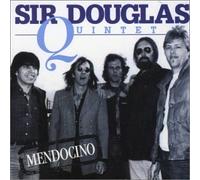 Sir Douglas Quintet - Mendocino [Import]