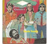 SIR DOUGLAS QUINTETT - Sheila Tequila / Down On The Border / 102 779