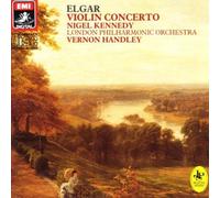 Sir Edward Elgar: Violin Concerto In B Minor, Op. 61 - Nigel Kennedy / London Philharmonic Orchestra / Vernon Handley