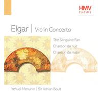 Sir Edward Elgar - Violin Concerto / The Sanguine Fan and more CD : Sir Edward Elgar