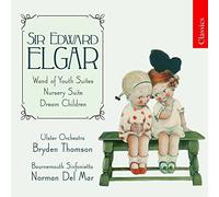 Sir Edward Elgar - Wand of Youth Suites The Thomson Ulster Orchestra - - E4z
