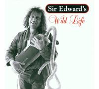 Sir Edward - Wild Life [Import]