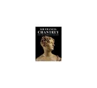 Sir Francis Chantrey And The Ashmolean Museum