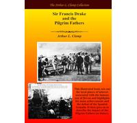 Sir Francis Drake and the Pilgrim Fathers