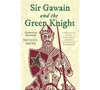 Sir Gawain and the Green Knight by Michael Smith Inconnu (Auteur)