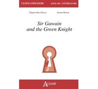 Sir Gawain and the Green Knight - Tatjana Silec-plessis - Atlande Eds - broché - Méthode de langue