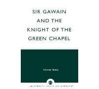 Sir Gawain and the Knight of the Green Chapel Norman Toby Simms (Auteur)