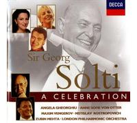 Sir Georg Solti-a Celebration - Sir Georg Solti: Celebration
